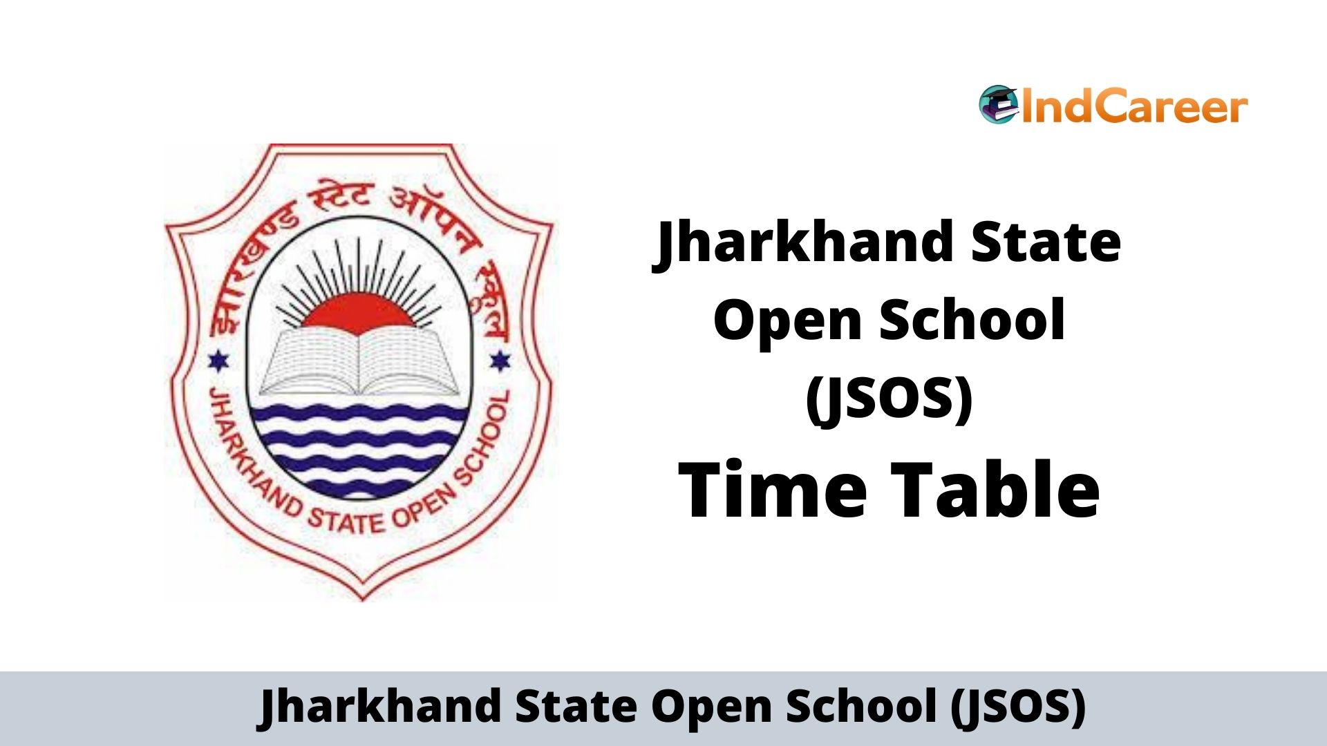 jsos-time-table-jharkhand-open-school-time-table-indcareer-schools