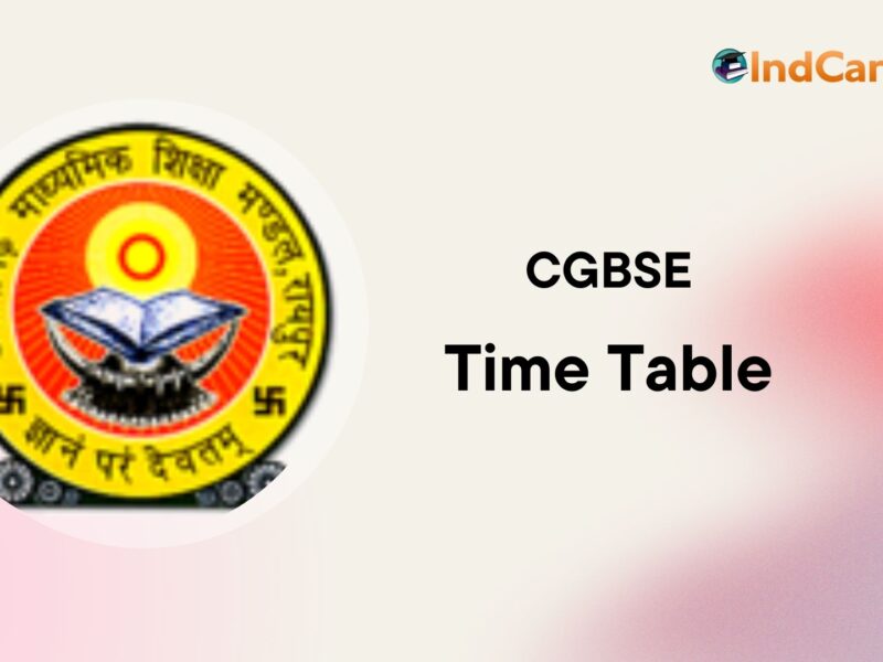 CGBSE Time Table