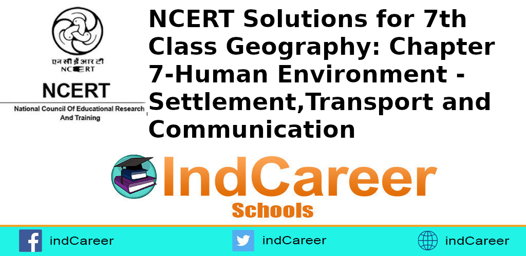 ncert-solutions-class-7-geography-chapter-7-indcareer-schools