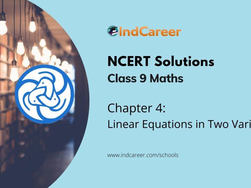 NCERT Solutions for 9th Class Maths : Chapter 4 Linear Equations in Two Variables