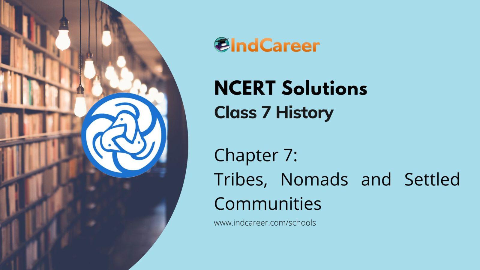 NCERT Solutions Class 7, History Chapter 7- IndCareer Schools