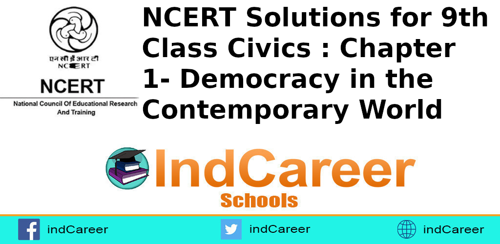 NCERT Solutions For Class 9, Civics Chapter 1 - IndCareer Schools