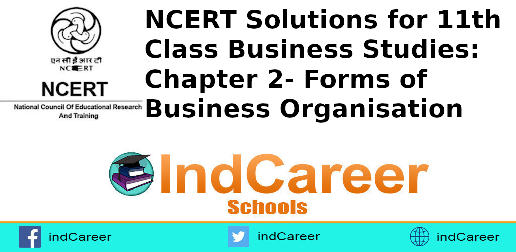 NCERT Solutions For 11th Class Business Studies: Chapter 2- Forms