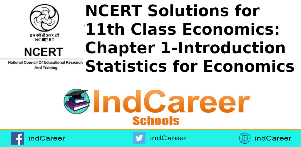 NCERT Solutions For Class 11, Economics Chapter 1 - IndCareer Schools