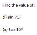 NCERT Solutions for 11th Class Maths: Chapter 3-Trigonometric Functions Ex. 3.3 Que. 4