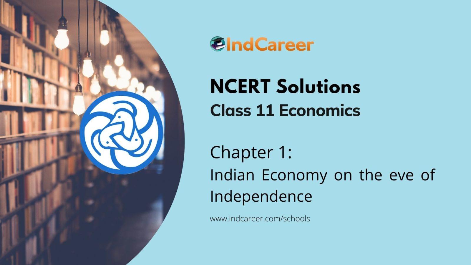 NCERT Solutions For Class 11, Economics Chapter 1 - IndCareer Schools