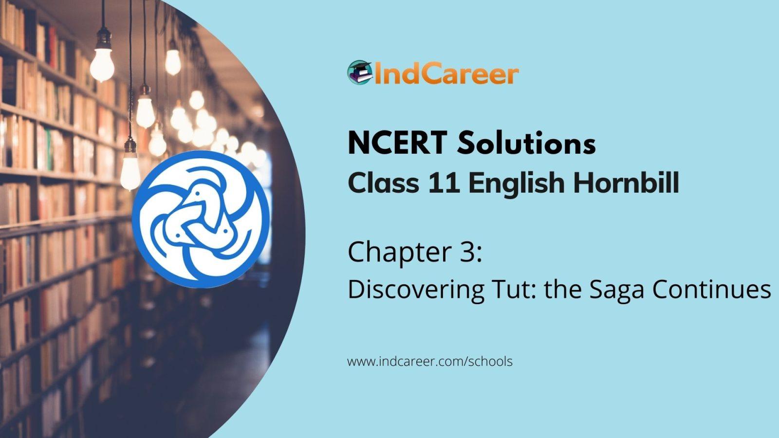 NCERT Solutions For 11th Class English Hornbill: Chapter 3-Discovering