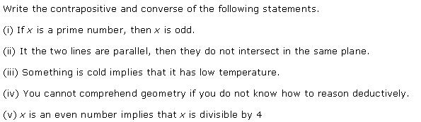 NCERT Solutions for 11th Class Maths: Chapter 14-Mathematical Reasoning Ex. 14.4 Que. 2