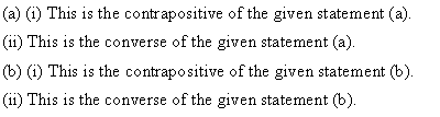 NCERT Solutions for 11th Class Maths: Chapter 14-Mathematical Reasoning Ex. 14.4 Que. 4