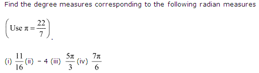 NCERT Solutions for 11th Class Maths: Chapter 3-Trigonometric Functions Ex. 3.1 Que. 2