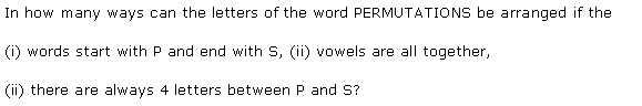 NCERT Solutions for 11th Class Maths: Chapter 7-Permutation and Combinations Ex. 7.3 Que. 11
