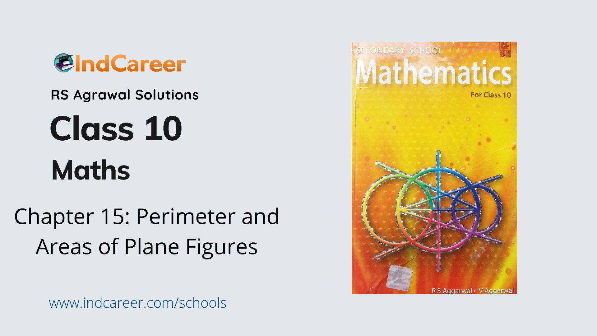 RS Aggarwal Solutions For Class 10, Math Chapter 15 - IndCareer Schools