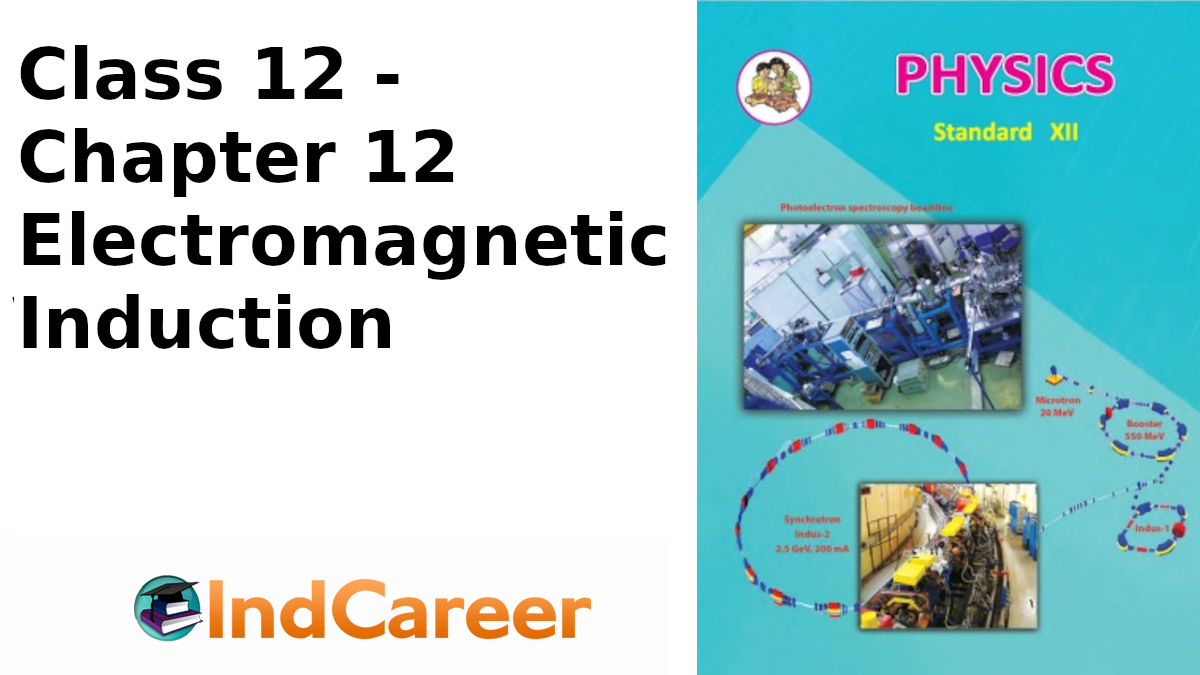 Maharashtra Board For Class 12, Physics Chapter 12 - IndCareer Schools