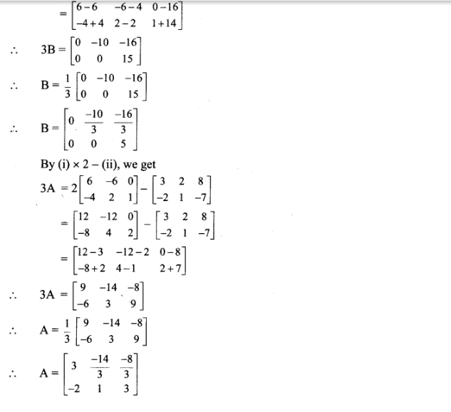 Maharashtra Board Solutions Class 11-Arts & Science Maths (Part 1): Chapter 4- Determinants and Matrices Ex 4.5