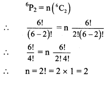 Maharashtra Board Solutions Class 11-Arts & Science Maths (Part 2): Chapter 3- Permutations and Combination Ex . 3.6