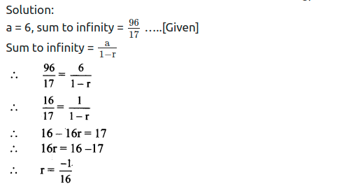 Maharashtra Board Solutions Class 11-Arts & Science Maths (Part 2): Chapter 2- Sequences and Series Ex. 2.3