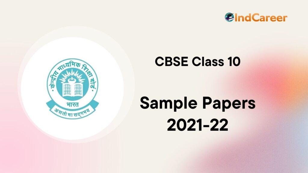 CBSE Class 10 Sample Paper 2021-22