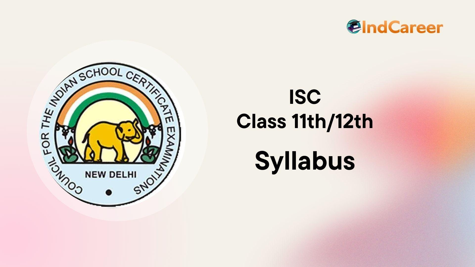 ISC Syllabus 11th & 12th 2025 Updated IndCareer Schools