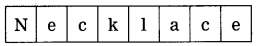 Maharashtra Board Class 9 My English Coursebook Solutions Chapter 1.5 The Necklace 10