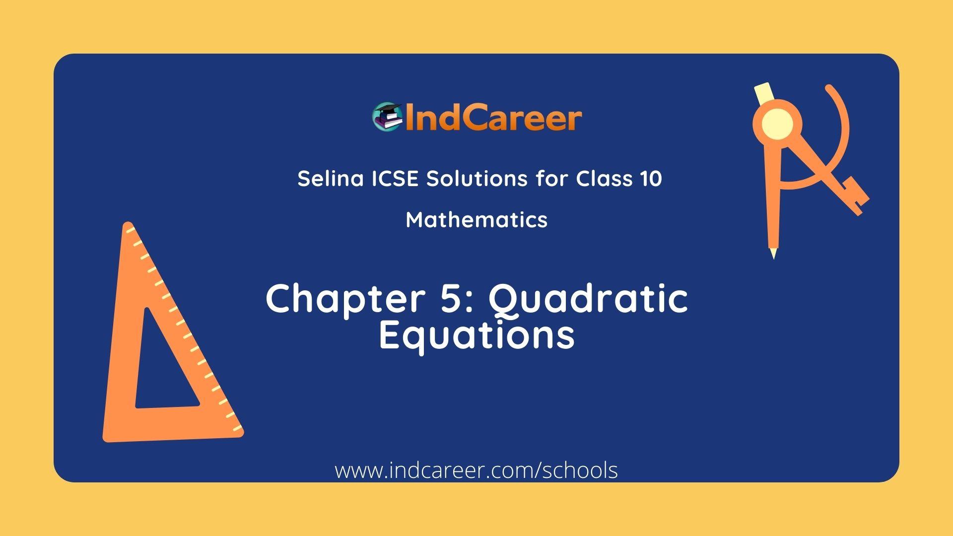 selina-solutions-for-class-10-maths-ch-5-indcareer-schools