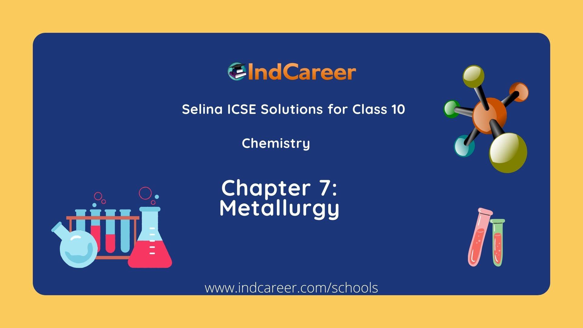 Selina Solutions For Class 10, Chemistry Chapter 7 - IndCareer Schools