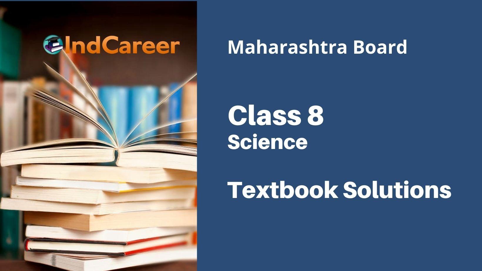 class 8 science chapter 3 question answer maharashtra board