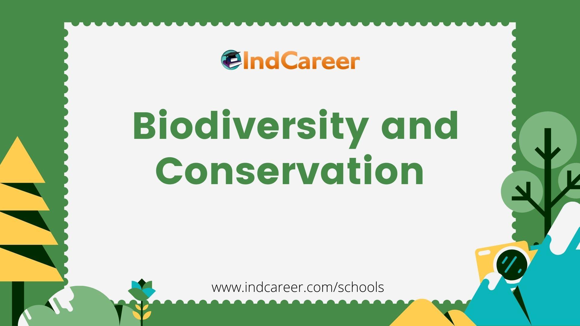 Biodiversity And Conservation - IndCareer Schools