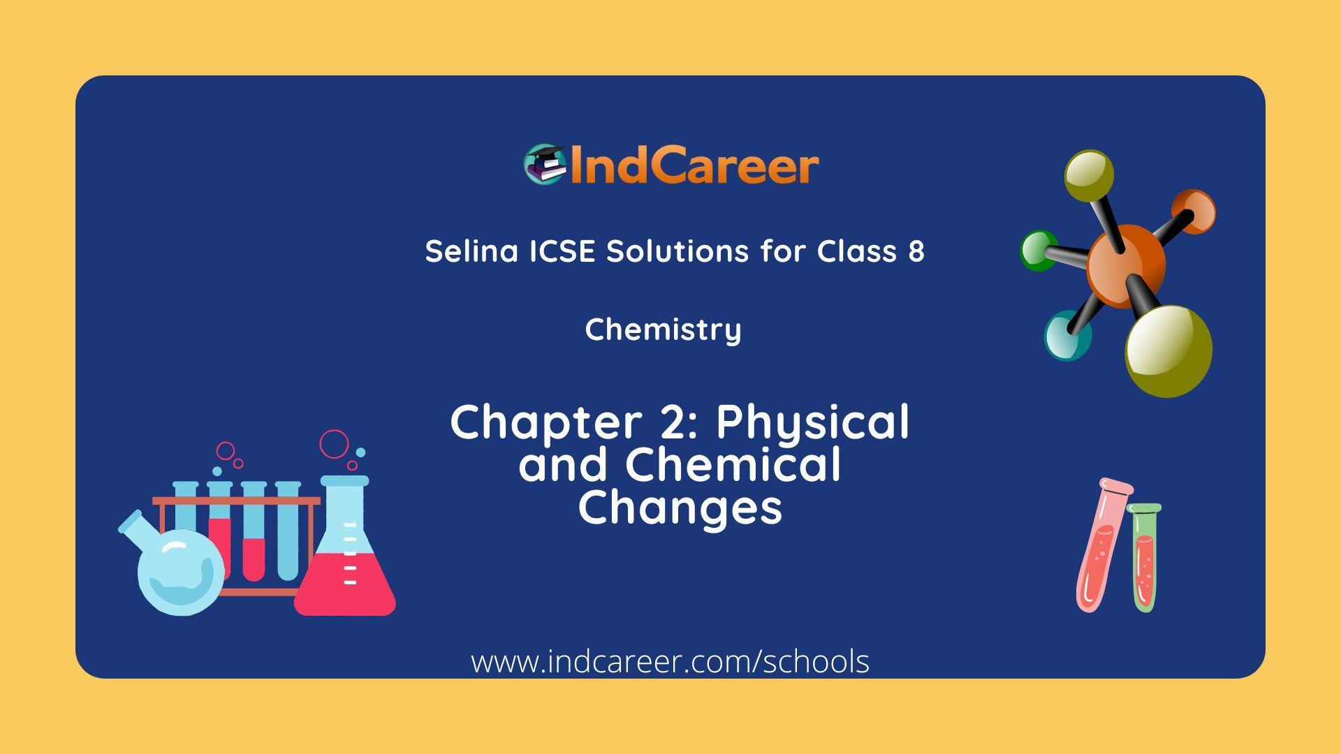 Selina Solutions For Class 8, Chemistry Chapter 2 - IndCareer Schools