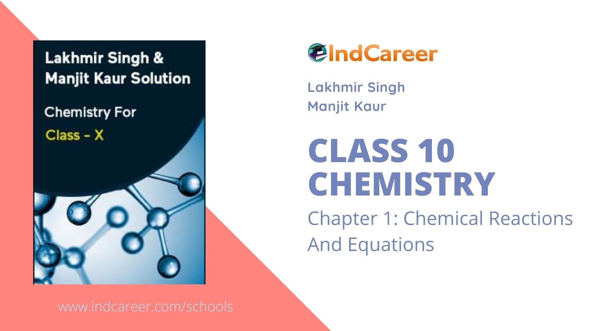 Lakhmir Singh Solutions for Class 10, Chemistry Ch 1 - IndCareer Schools