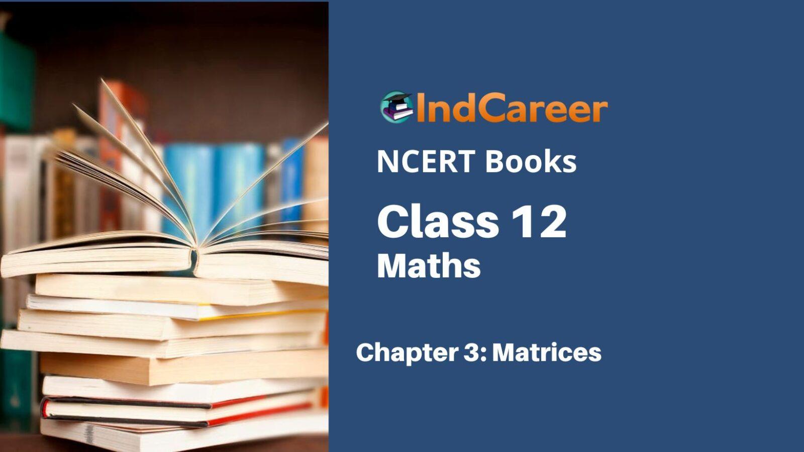 NCERT Book for Class 12 Maths Chapter 3 Matrices