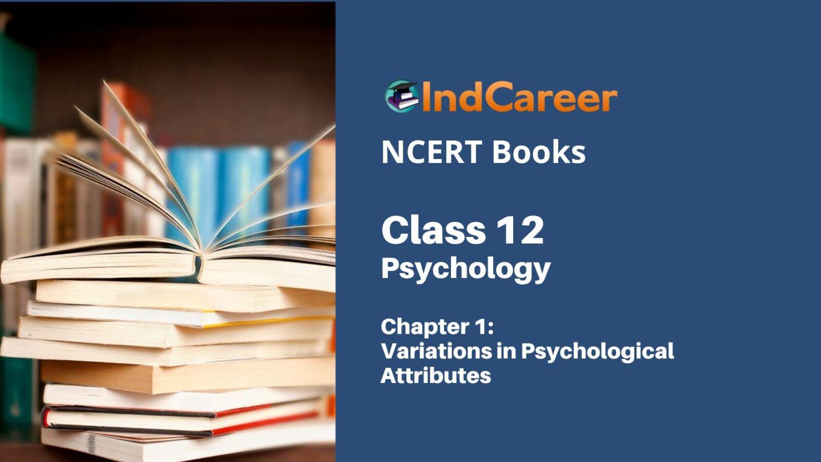 Ncert Book For Class 12 Psychology Chapter 1 Variations