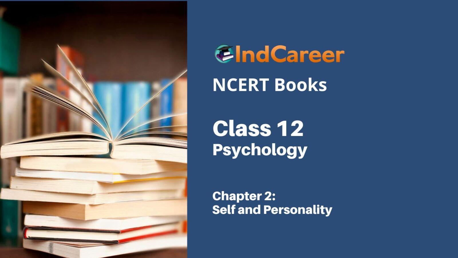 NCERT Book For Class 12 Psychology Chapter 2 Self