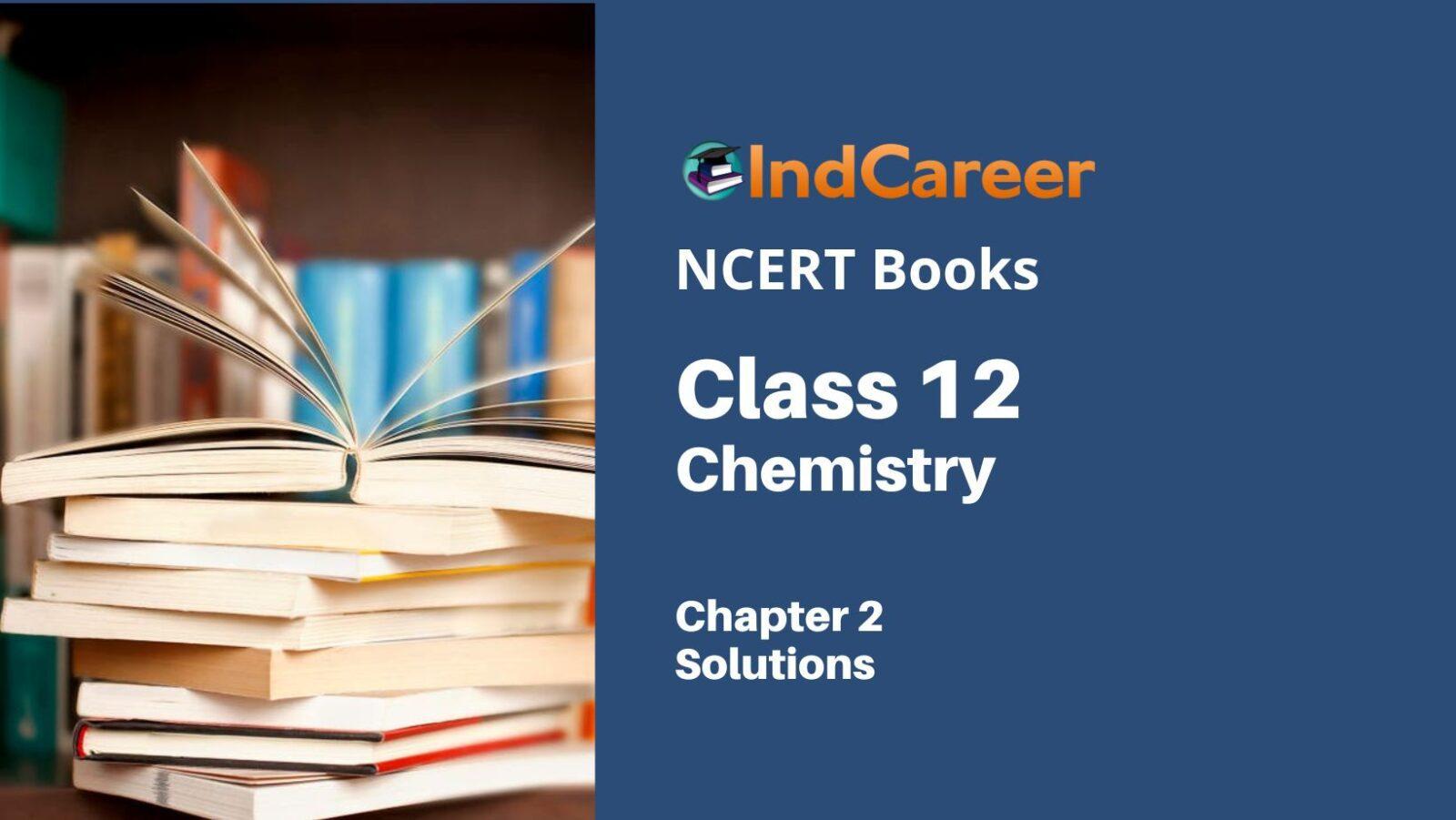 case study class 12 chemistry chapter 2