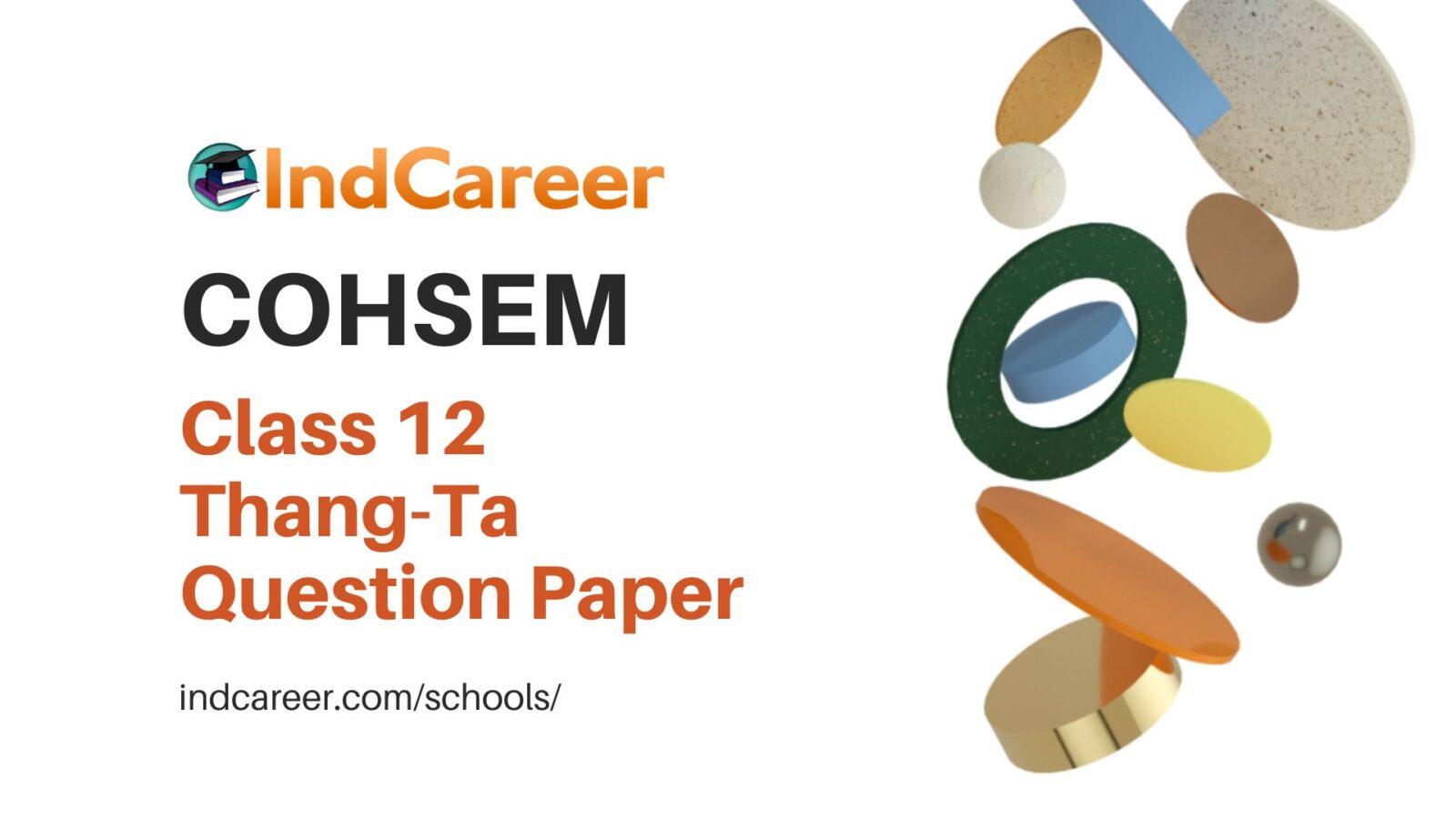 cohsem-class-12-question-paper-for-thang-ta-indcareer-schools