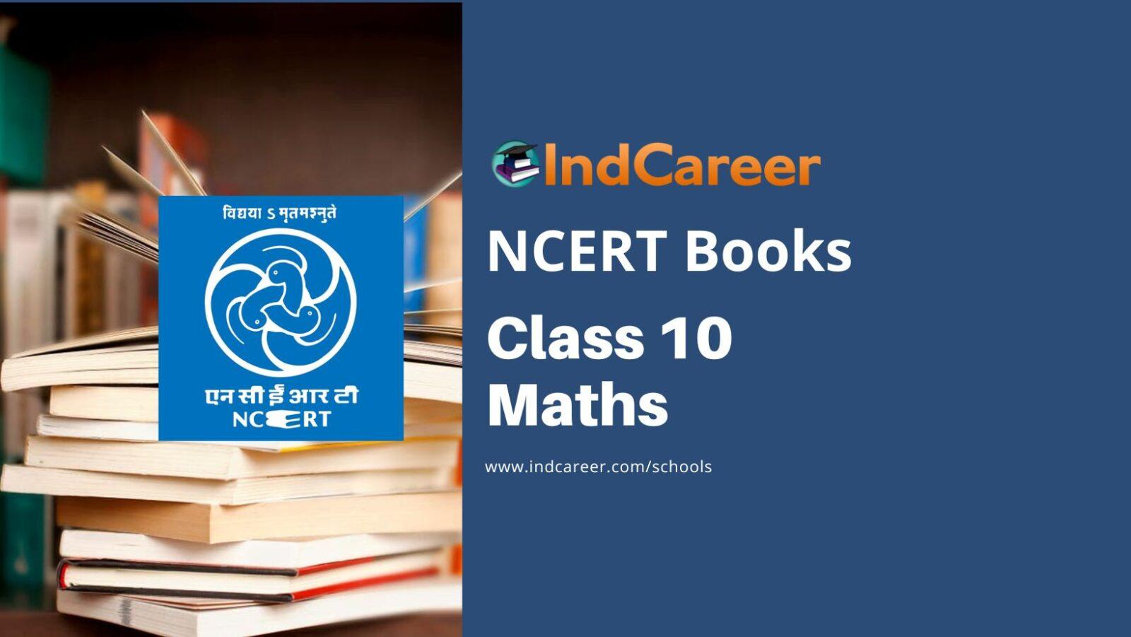 NCERT Books for Class 10 Maths - IndCareer Schools