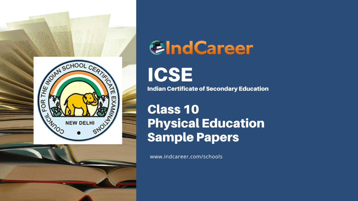 ICSE Class 10 Physical Education Sample Paper