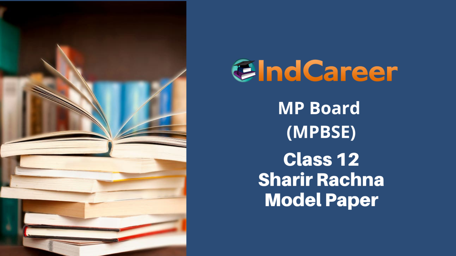 MP Board 12th Sharir Rachna Sample Paper - IndCareer Schools