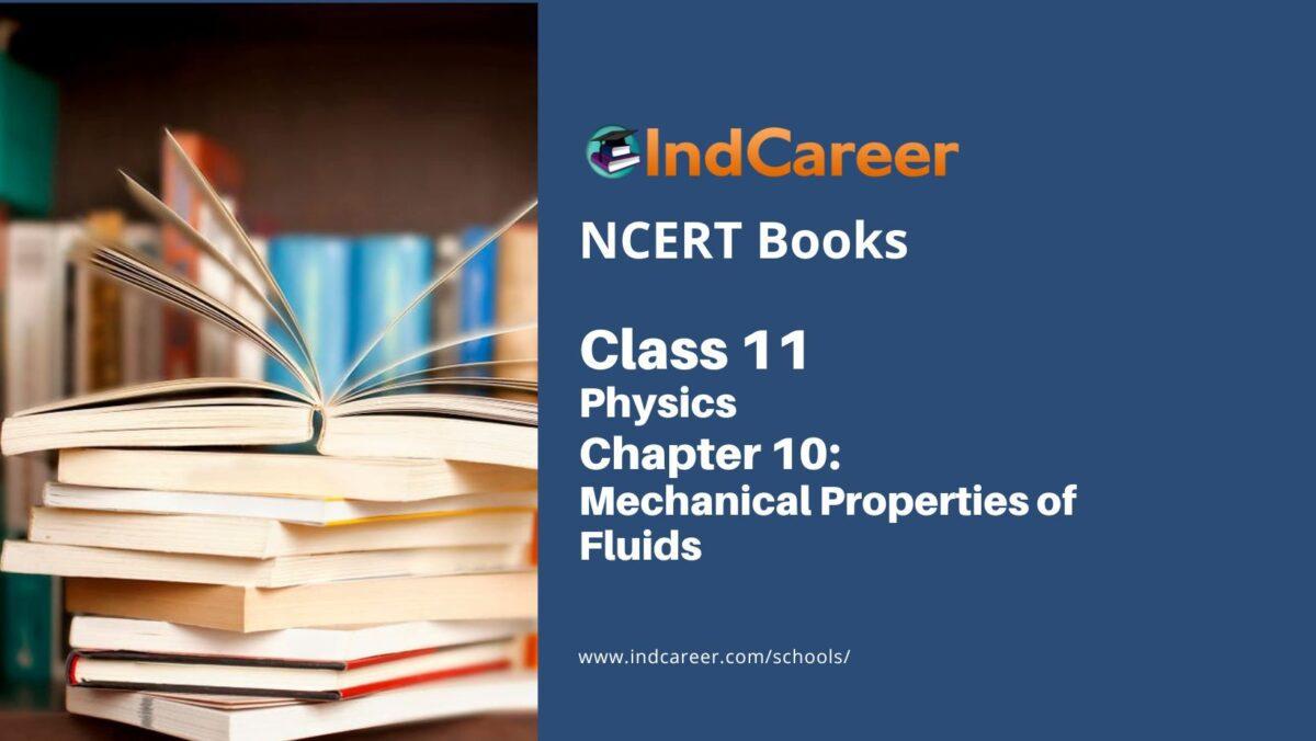 NCERT Book for Class 11 Physics Chapter 10 Mechanical Properties of Fluids