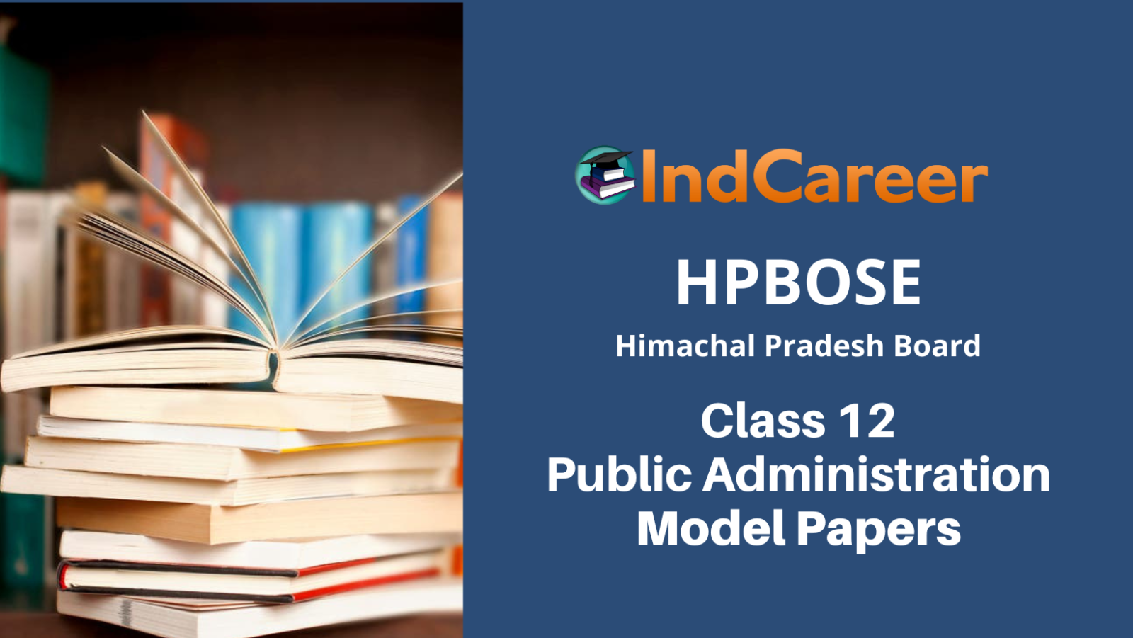 HP Board Class 12 Public Administration Model Paper - IndCareer Schools