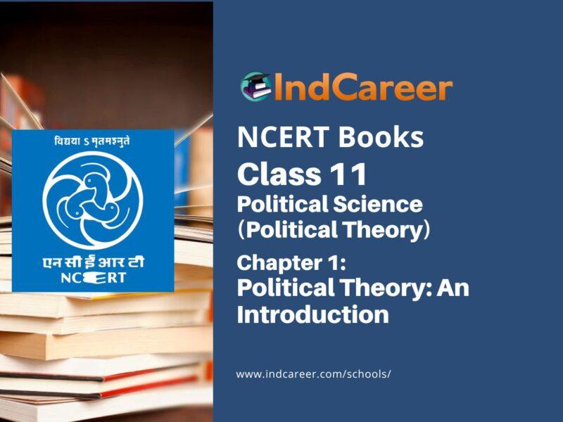 NCERT Book for Class 11 Political Science (Political Theory) Chapter 1 Political Theory: An Introduction