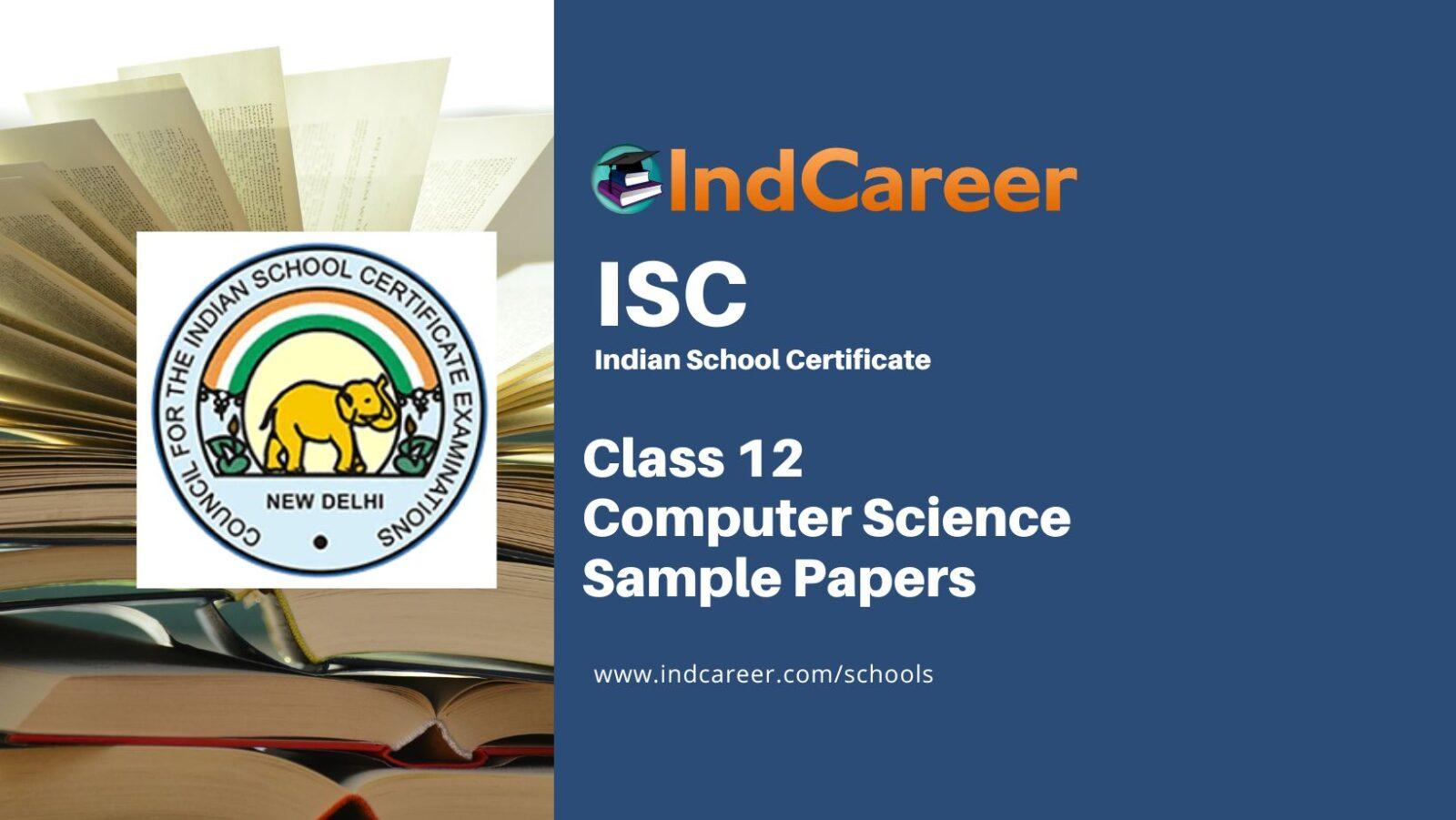 ISC Class 12 COMPUTER SCIENCE PAPER 1 (SQP & AK) Specimen Paper 2025