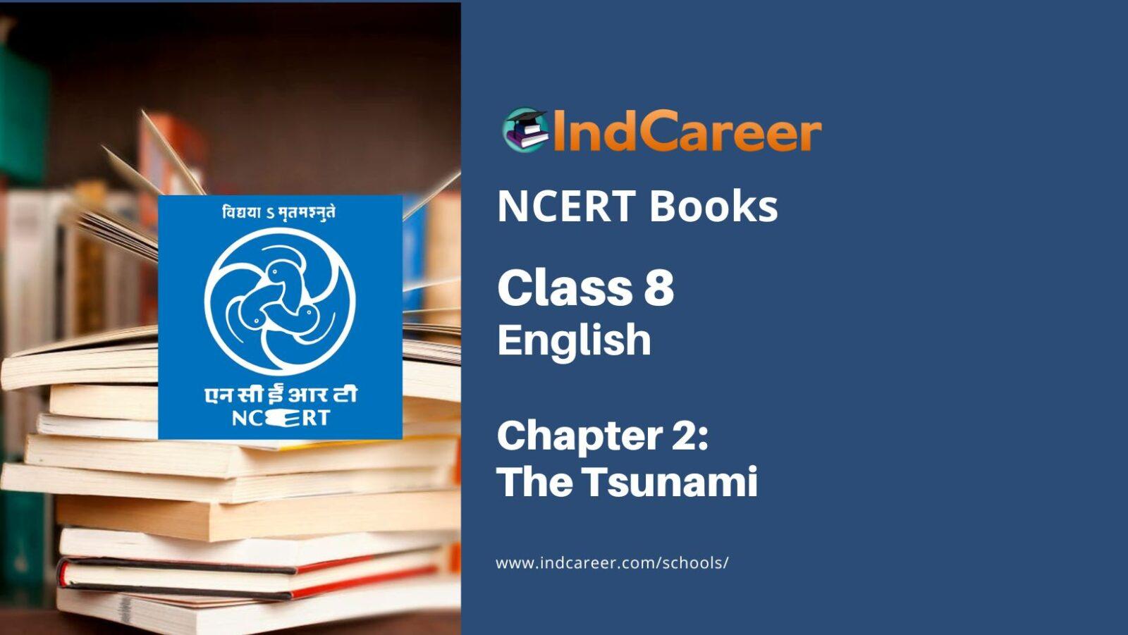 NCERT Book For Class 8 English Chapter 2 The Tsunami