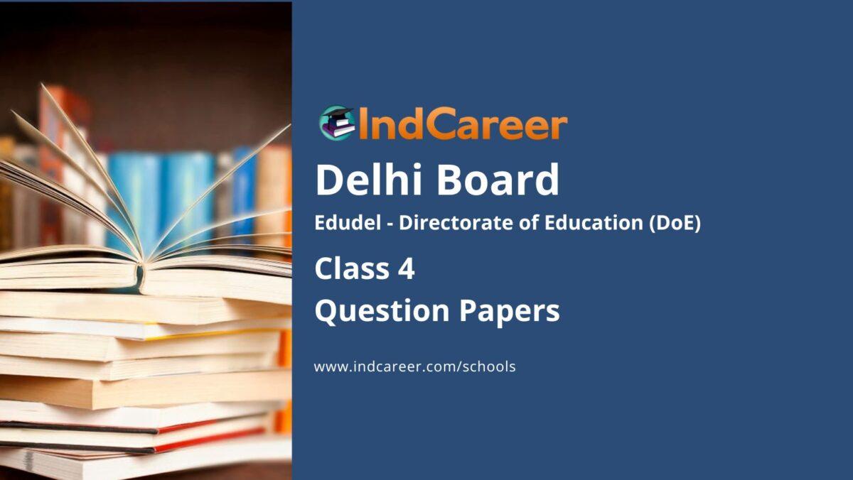 Edudel Class 4 Sample Question Papers