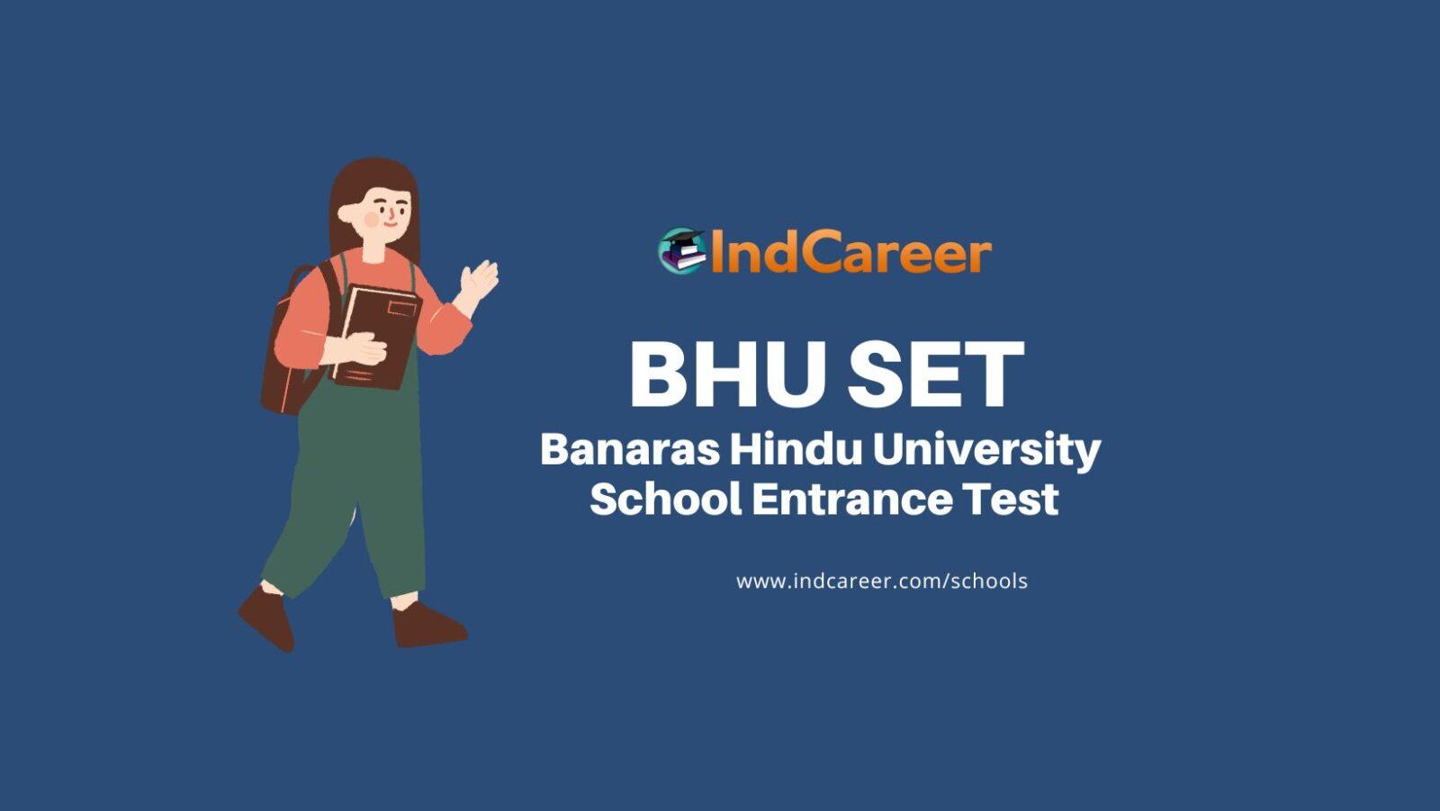 Banaras Hindu University (BHU) School Entrance Test (SET) - IndCareer ...