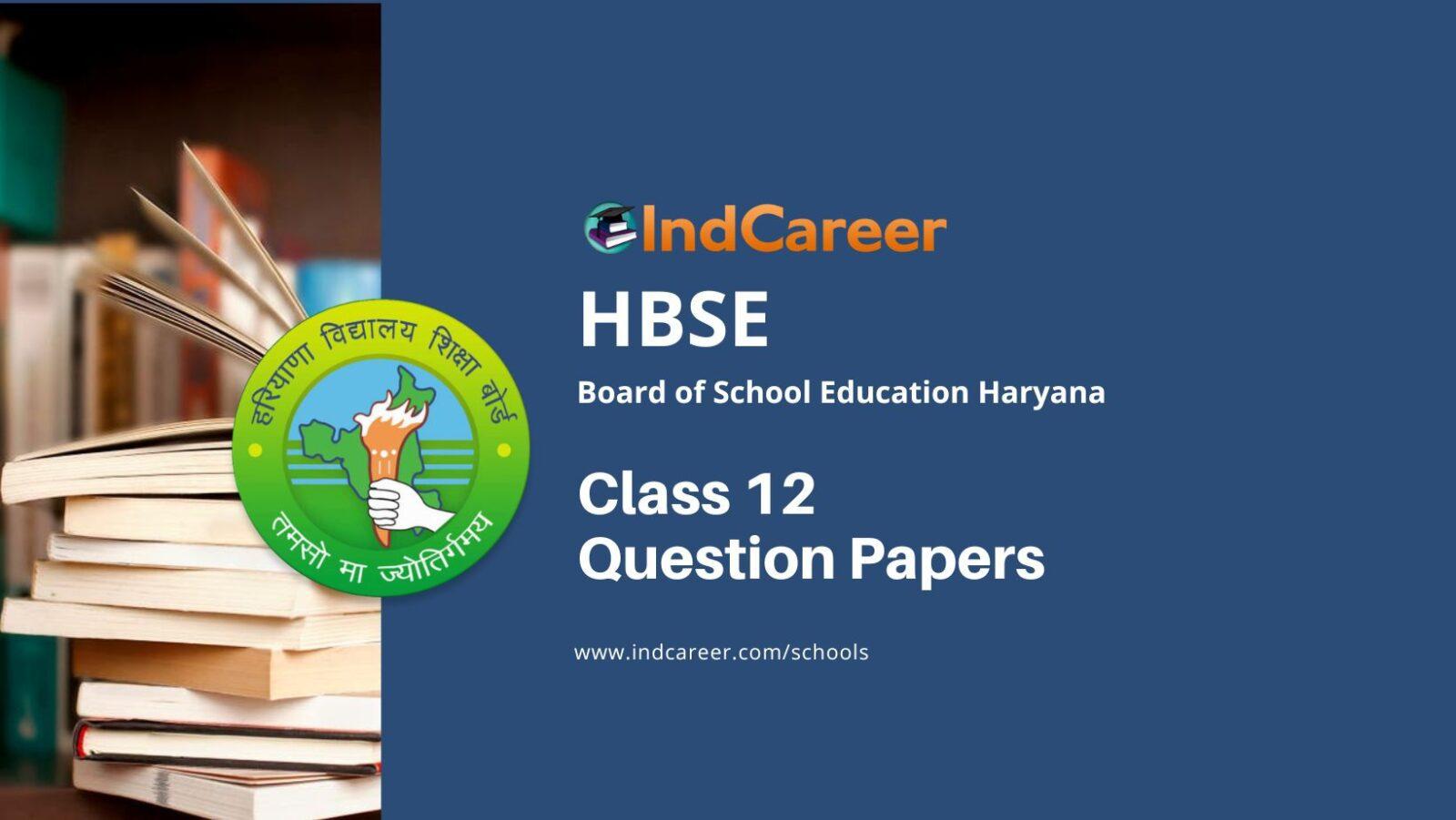 HBSE Class 12 Question Papers - IndCareer Schools