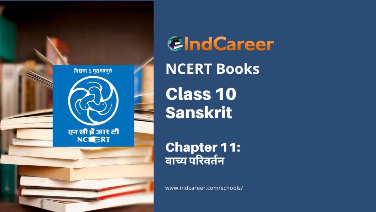 NCERT Book for Class 10 Sanskrit Chapter 11 वाच्य परिवर्तन