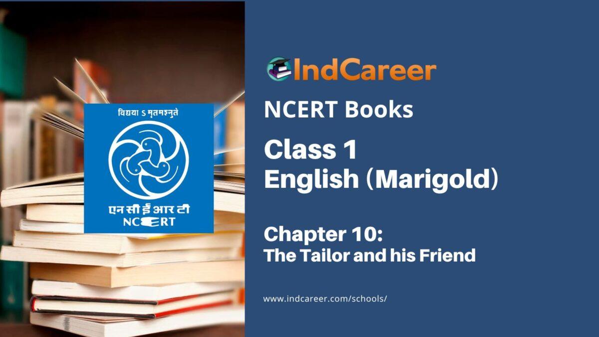 NCERT Book for Class 1 English (Marigold): Unit 10- The Tailor and his Friend