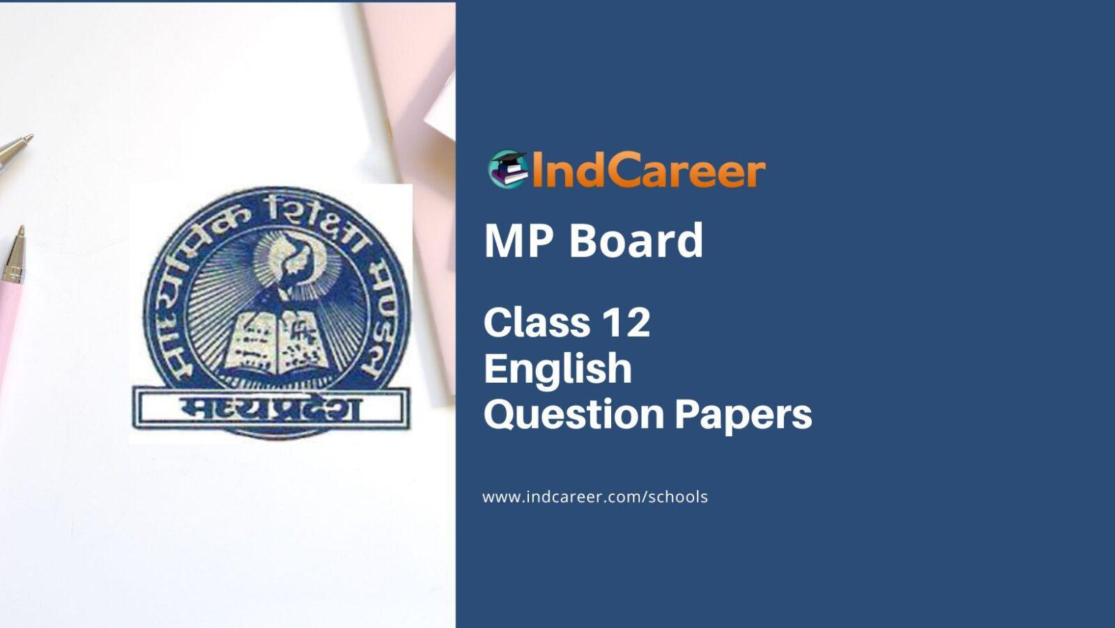 MP Board Class 12 English Question Papers - IndCareer Schools