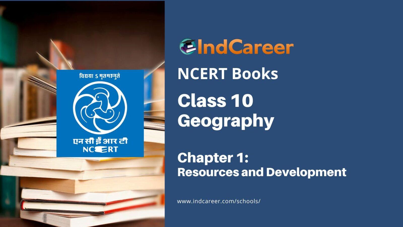 NCERT Book For Class 10 Geography Chapter 1 Resources And Development