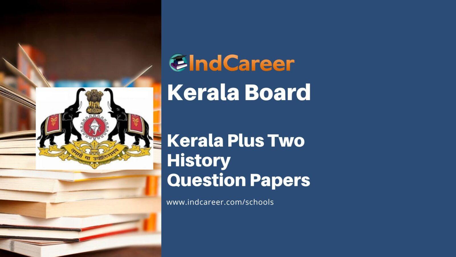 Kerala Plus Two History Question Papers - IndCareer Schools